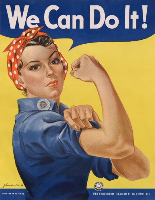 Kuvassa on amerikkalainen sota-ajan kannustusjuliste, jossa on tekstinä We Can Do It! ja nainen.