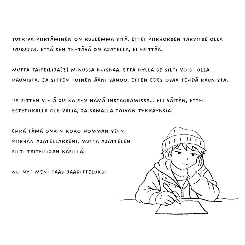 Kuva muodostuu sarjakuvaruudusta. Siinä on tekstiä, ja henkilö edessään paperia ja kädessään kynä.