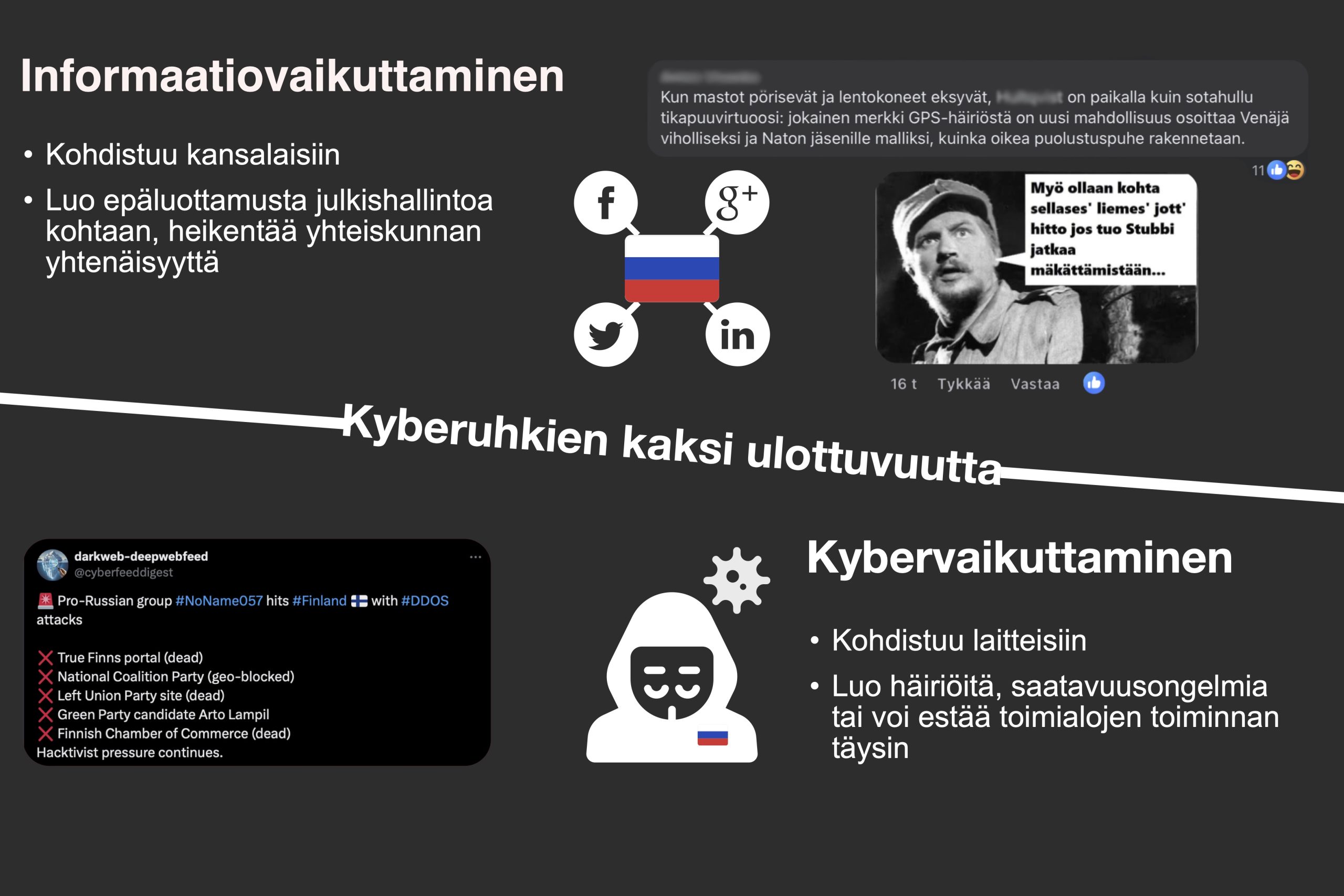 Kyberuhkien kaksi ulottuvuutta, joka korostaa Venäjän teknisiä sekä psykologisia vaikuttamisen keinoja kybertoimintaympäristössä. Kuva: Matias Pasonen